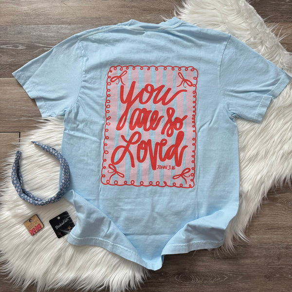 You Are So Loved Chambray Blue Tee